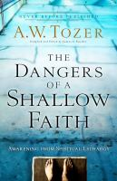 The_dangers_of_a_shallow_faith